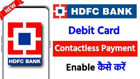 how to enable contactless card hdfc|hdfc card activation online.